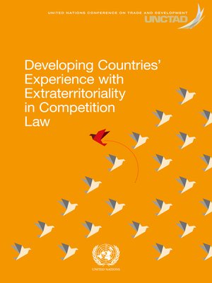 cover image of Developing Countries' Experience With Extraterritoriality in Competition Law
